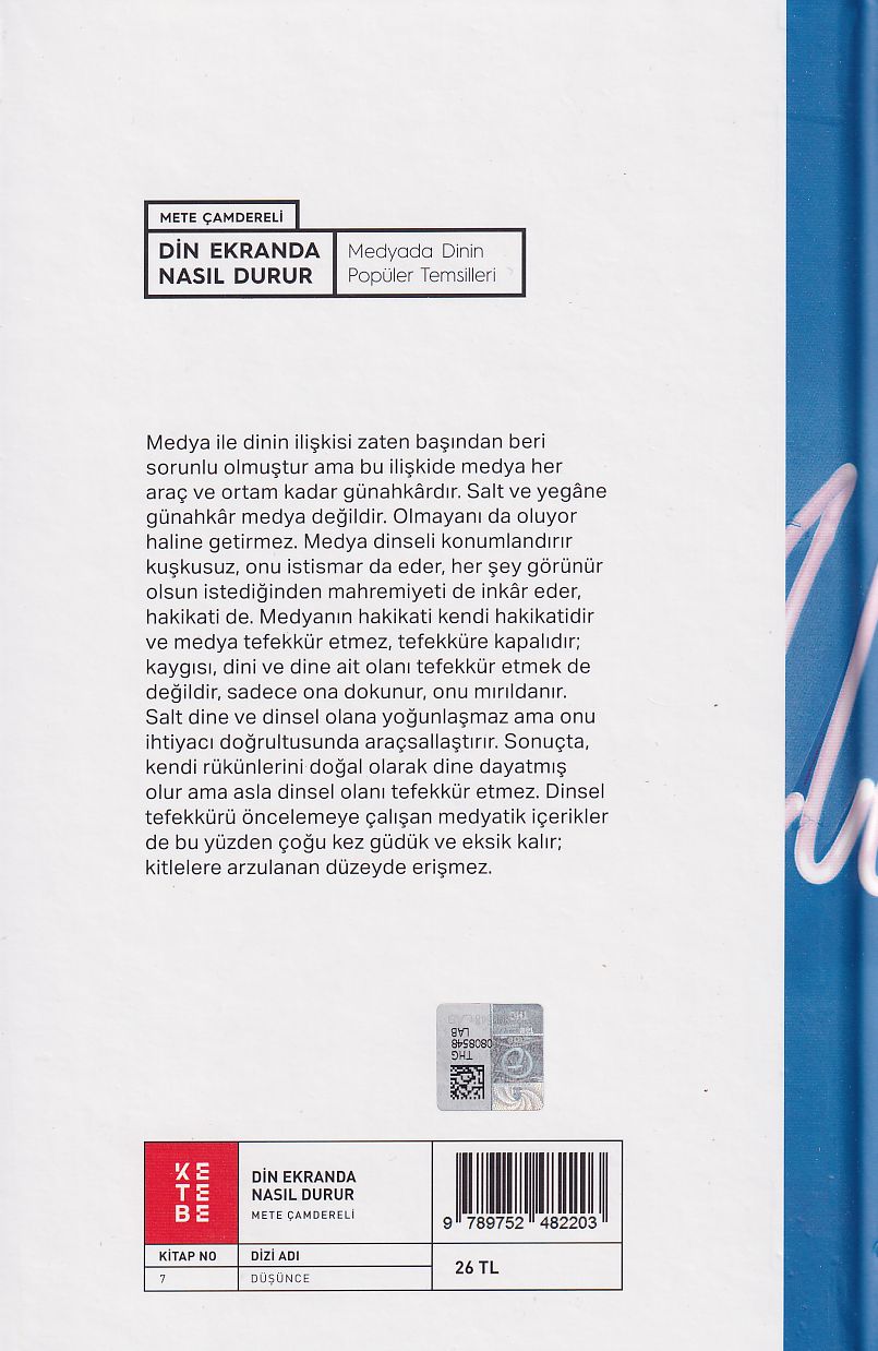 Din Ekranda Nasıl Durur ?