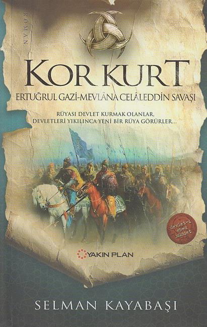 Korkut Ertugrul Gazi Mevlana Celaleddin Savasi