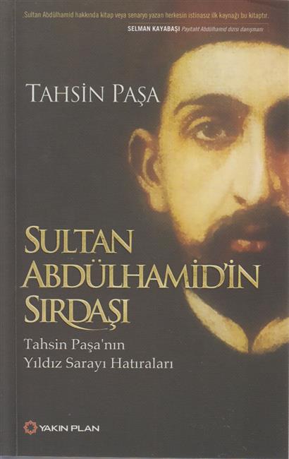 Sulutan Abdülhamidin Sirdasi Tahsin Pasa