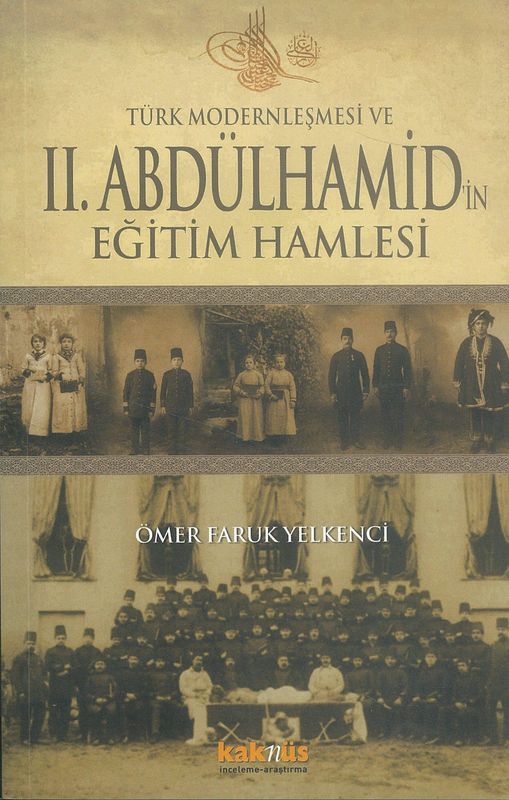 Ii Abdülhamidin Egitim Hamlesi