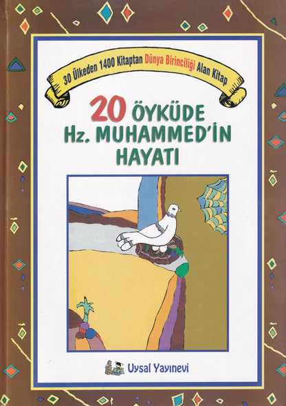 20 Hikayede Peygamberimizin Hayati
