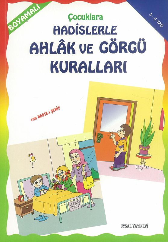 Boyamali Cocuklara Hadislerle Ahlak Ve Görgü Kurallari