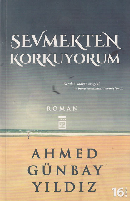 Sevmekten Korkuyorum