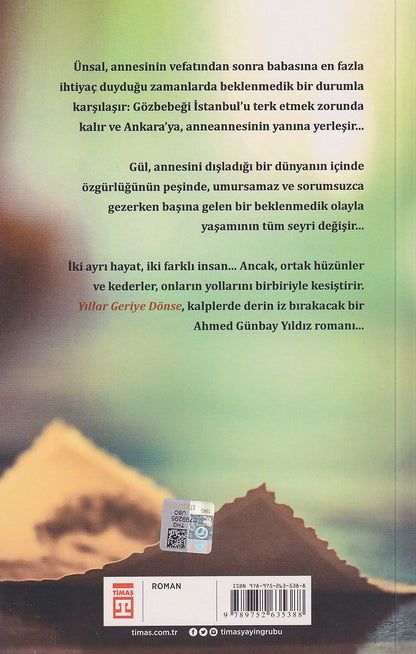 Yillar Geriye Dönse Timas