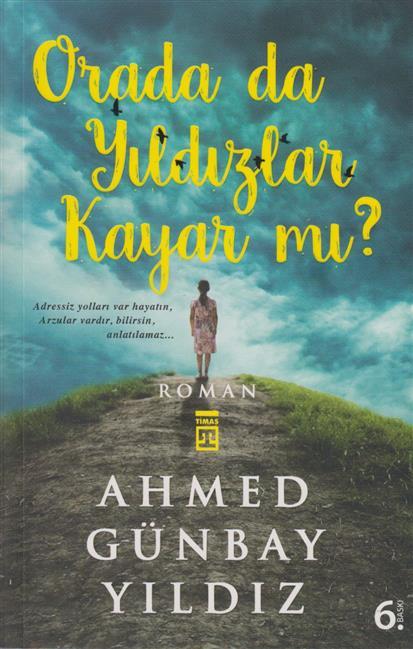 Orada Da Yildizlar Kayarmi?