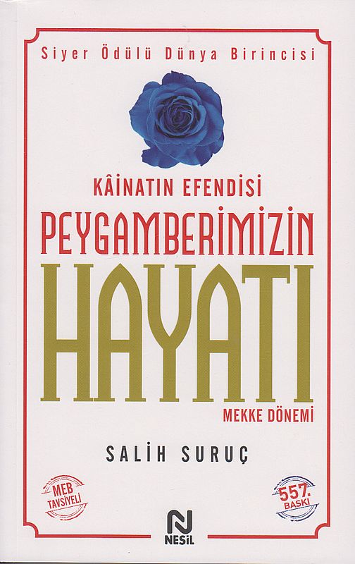 Kainatin Efendisi Peygamberimizin Hayati 1 Mekke Dönemi