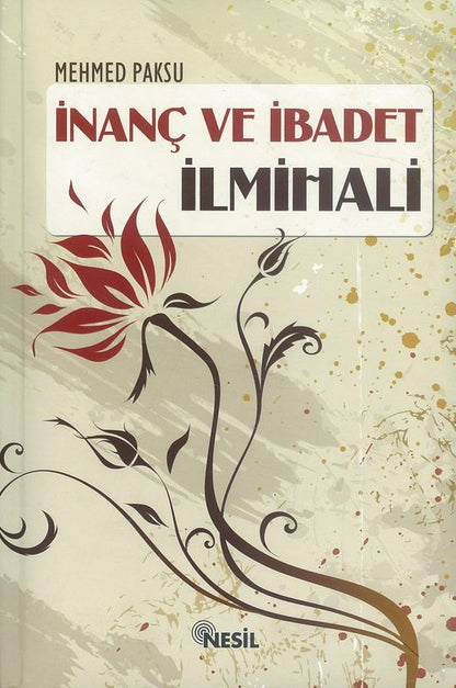 Inanc Ve Ibadet Ilmihali