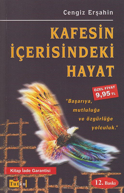 Kafesin Icerisindeki Hayat