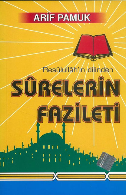 Resulullahin Dilinden Sürelerin Fazileti