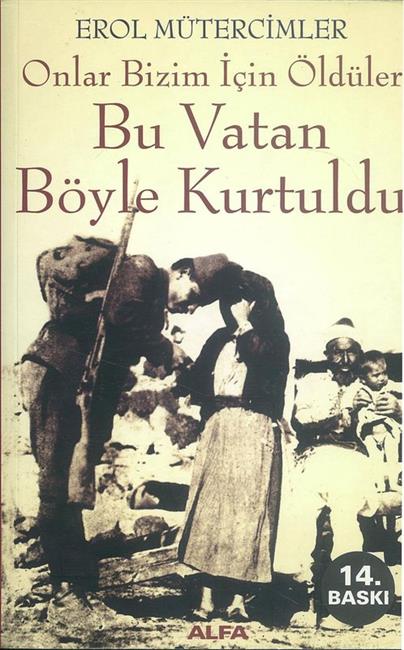 Bu Vatan Böyle Kurtuldu