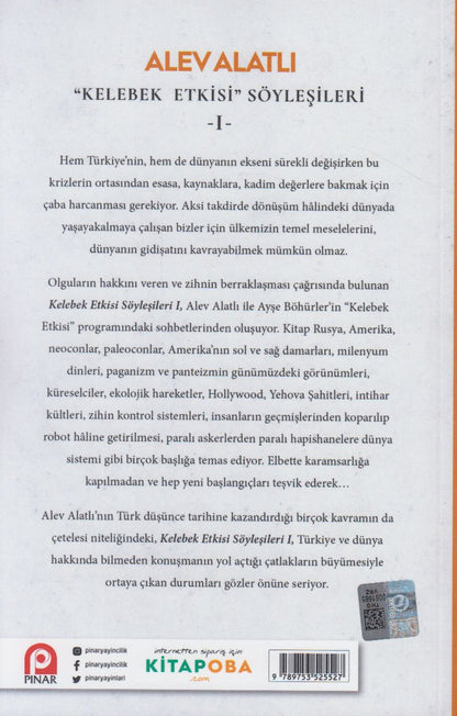Kelebek Etkisi Söylesileri 1