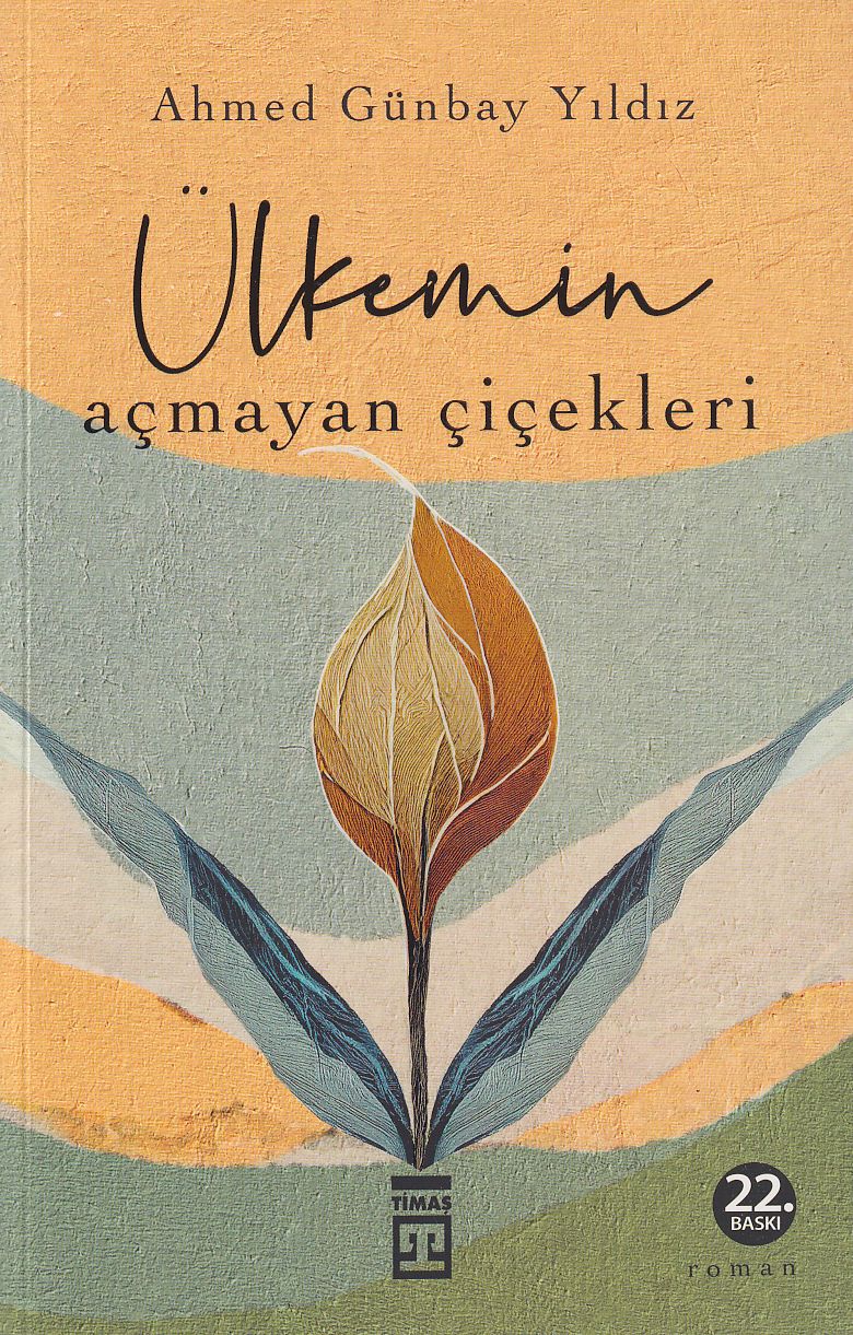 Ülkemin Acmayan Cicekleri Timas