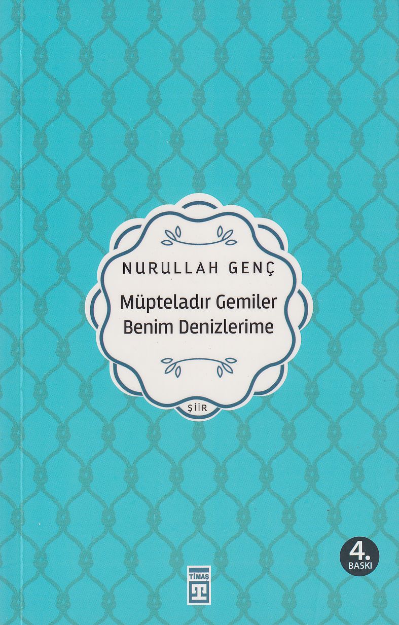 Müpteladır Gemiler Benim Denizlerime