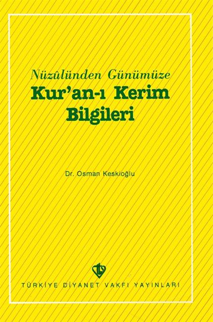 Nüzulünden Itibaren Kuran I Kerim Bilgileri