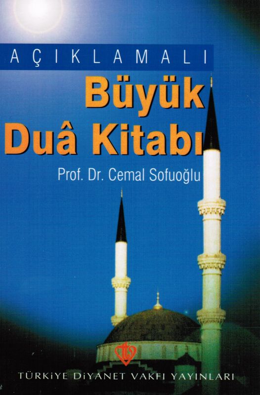 Aciklamali Büyük Dua Kitabi