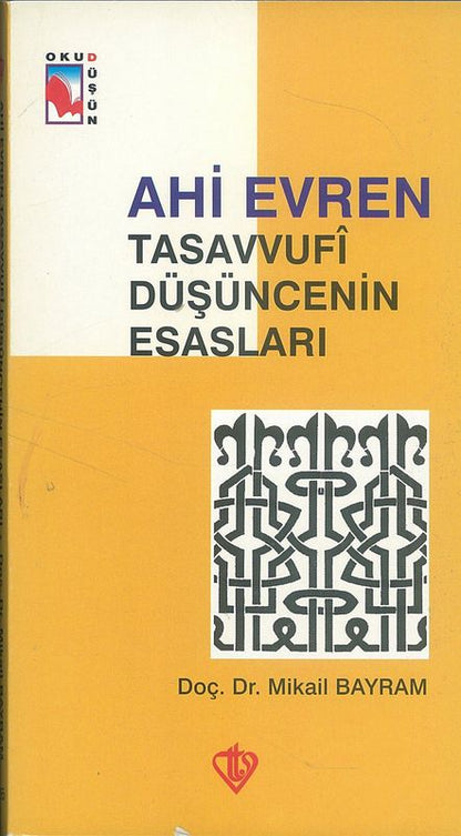 Ahi Evren - Tasavvufi Düsüncenin Esaslari