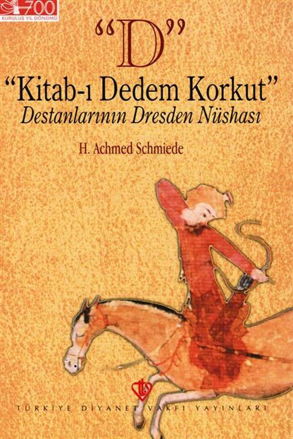 Kitabi Dedem Korkut Destanlarinin Dresden Nüshasi