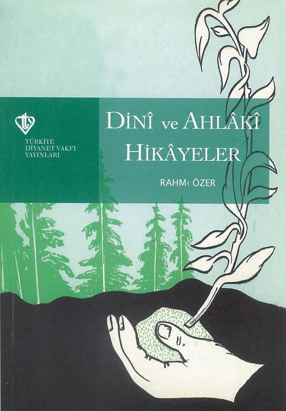 Dini Ve Ahlaki Hikayeler