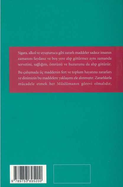 Sigara Alkol Uyusturucu Zararlari Ve Dini Hükmü