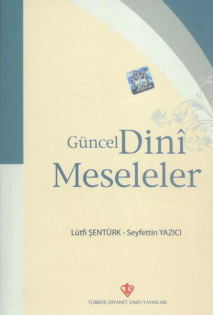 Güncel Dini Meseleler