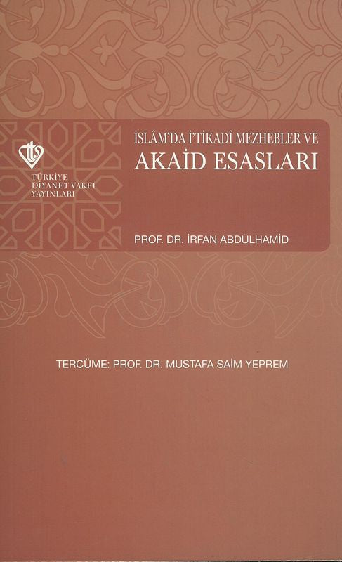 Islamda Itikadi Mezhepler Ve Akaid Esaslari