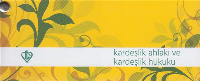 Kardeslik Ahlaki Ve Kardeslik Hukuku Hadis Kartelasi