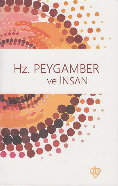 Hz.Peygamber Ve Insan