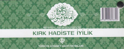 Kirk Hadiste Iyilik Kartelasi