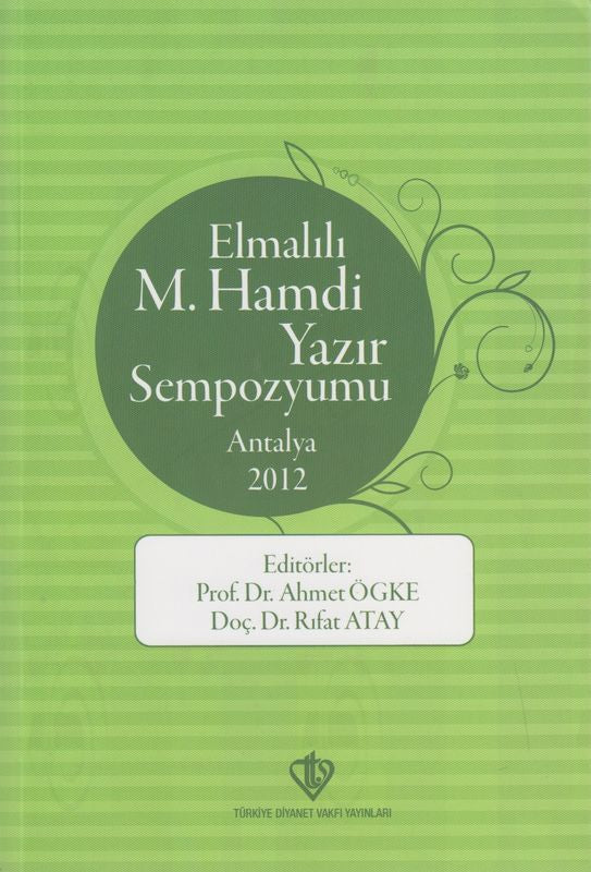 Elmalili M.Hamdi Yazir Sempozyumu Antalya 2012