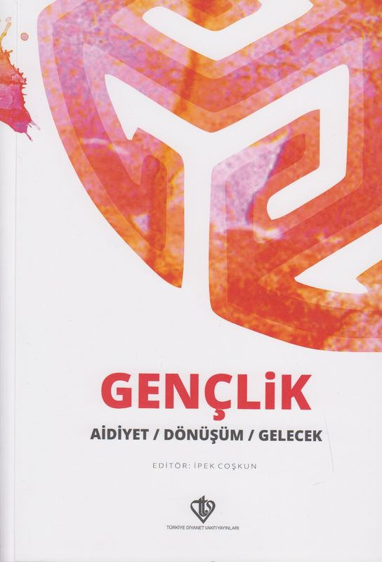 Genclik Aidiyet Dönüsüm Gelecek