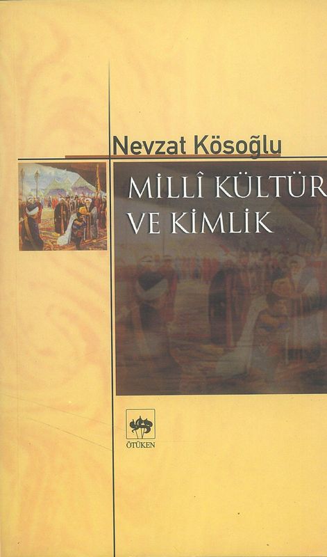 Milli Kültür Ve Kimlik