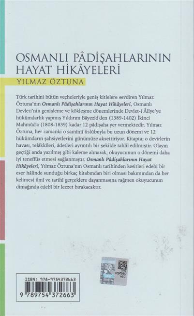 Osmanli Padisahlarinin Hayat Hikayeleri