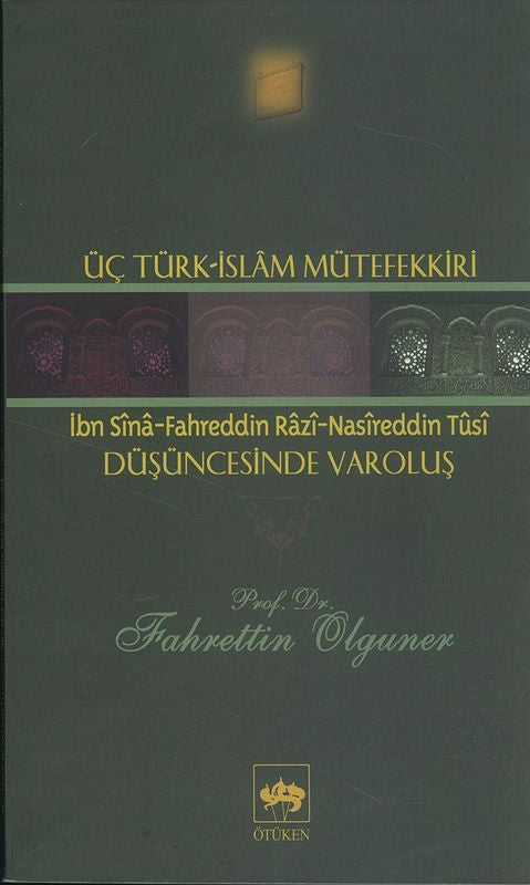 Üc Türk Islam Mütefekkiri