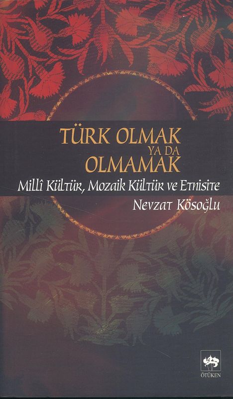 Türk Olmak Ya Da Olmamak