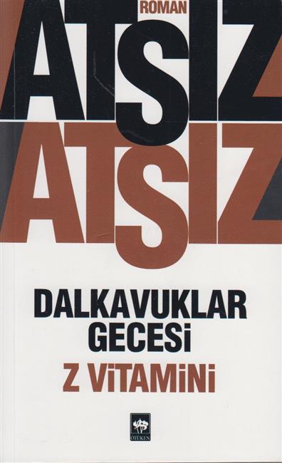 Dalkavuklar Gecesi-Z Vitamini
