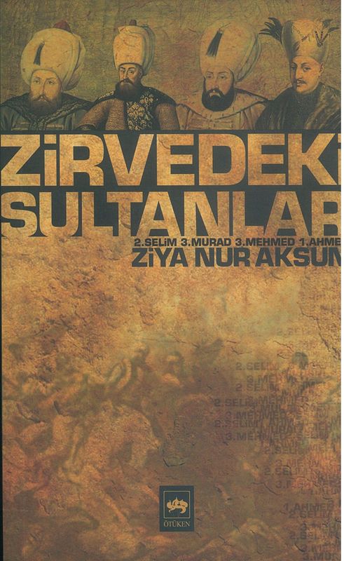 Zirvedeki Sultanlar