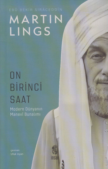 Onbirinci Saat Modern Dünyanin Manevi Bunalimi