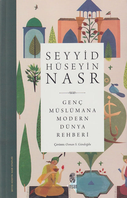 Genc Müslümana Modern Dünya Rehberi