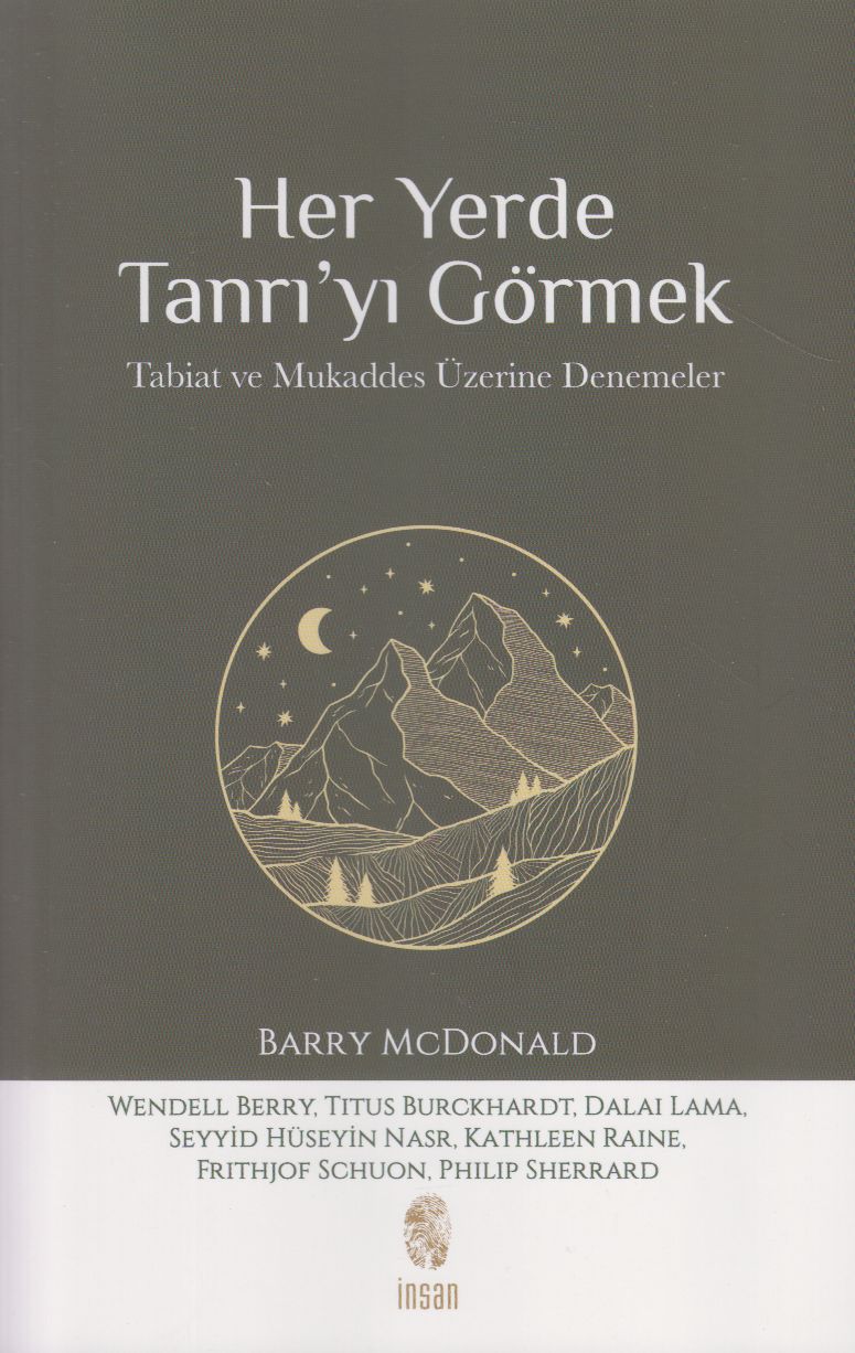 Her Yerde Tanriyi Görmek