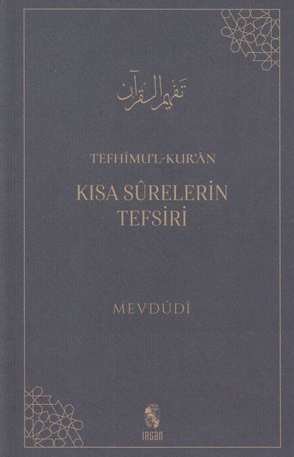 Kisa Surelerin Tefsiri Tefhimul Kuran