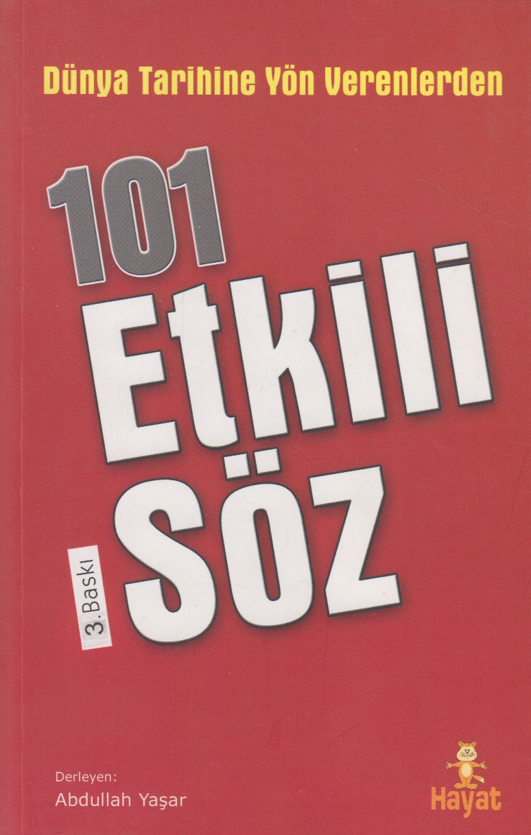 101 Etkili Söz Dünya Tarihine Yön Verenlerden