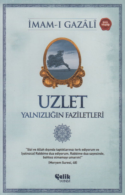 Uzlet Yalnizligin Faziletleri