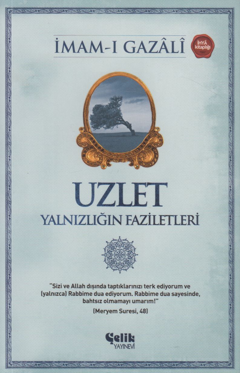 Uzlet Yalnizligin Faziletleri
