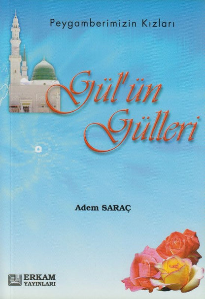 Gülün Gülleri