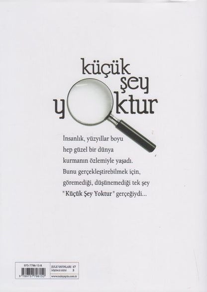 Kücük Sey Yoktur