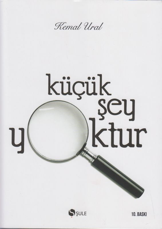 Kücük Sey Yoktur