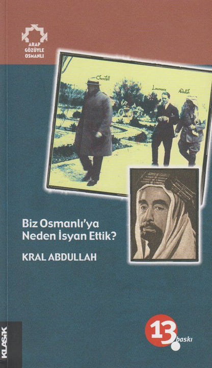 Biz Osmanliya Neden Isyan Ettik? Arap Gözüyle Osmanli