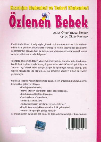 Kisirligin Nedenleri Ve Tedavi Yöntemleri - Özlenen Bebek