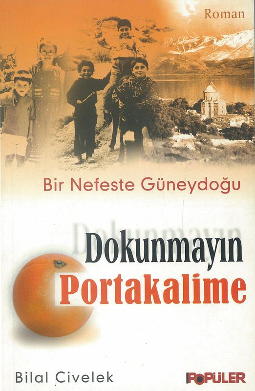 Dokunmayin Portakalime