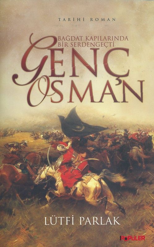 Genc Osman Bagdat Kapilarinda Bir Serdengecti